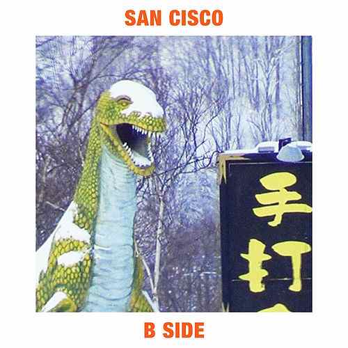 San Cisco B Side